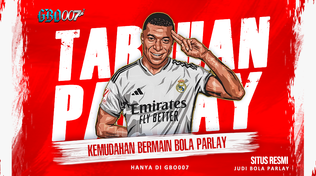 Link Gbo007 Berikan Kemudahan Dalam Bermain Taruhan Bola Parlay