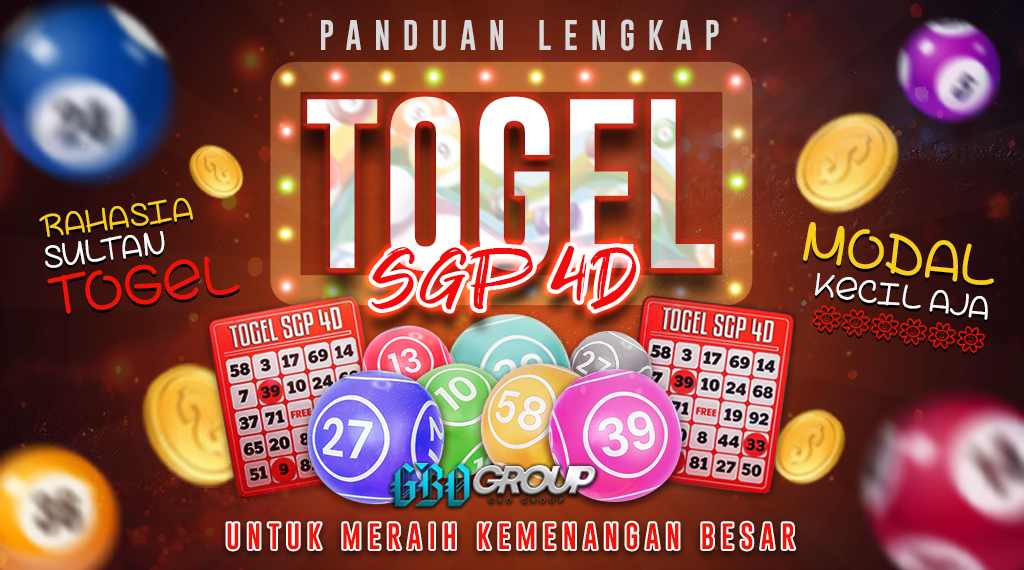 Togel SGP 4D: Panduan Lengkap untuk Meraih Kemenangan Besar